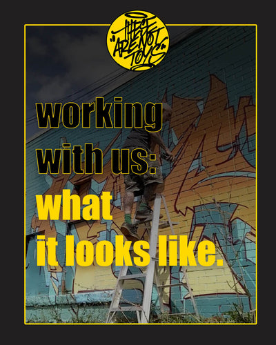 Behind the Canvas: What It Looks Like to Work With These Are Not Toys