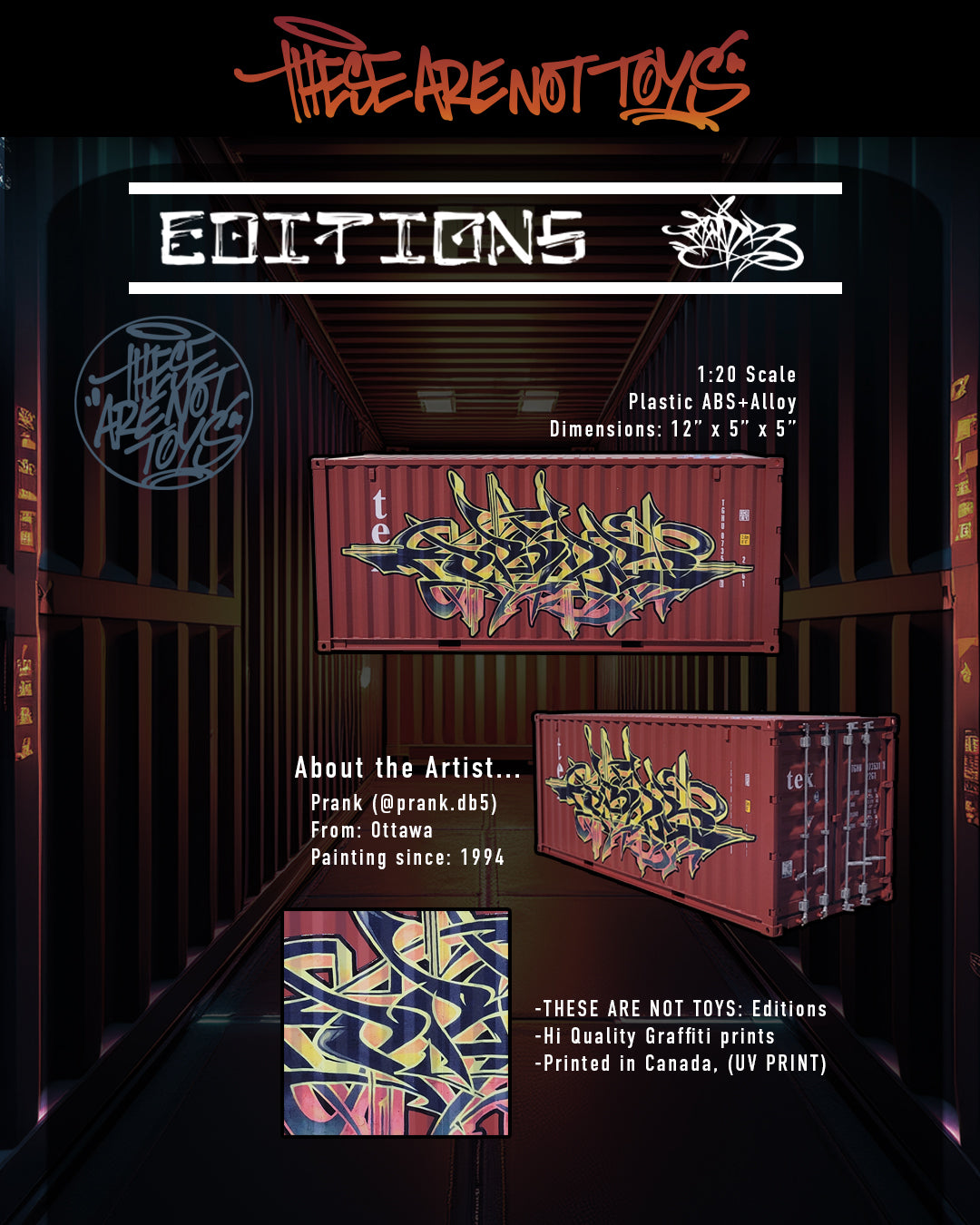 Graffiti art on shipping containers with promotional text for 'These Are Not Toys' editions.